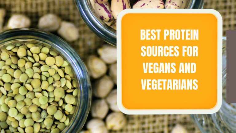 Best Protein Sources for Vegans and Vegetarians
