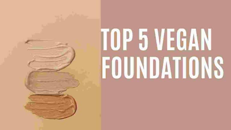 Top 5 Vegan Foundations