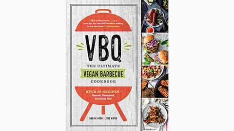 VBQ--The Ultimate Vegan Barbecue Cookbook Top Vegan Books For Beginners