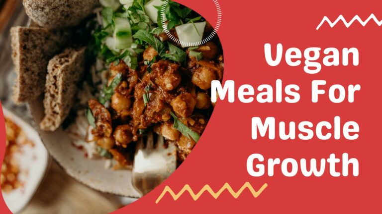 Vegan Meal Plan For Muscle Growth