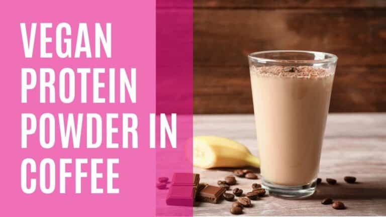 Vegan Protein Powder in Coffee